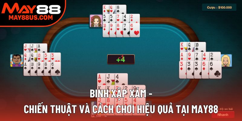 Binh Xập Xám - Chiến Thuật Và Cách Chơi Hiệu Quả 2025