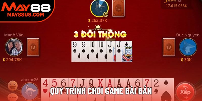 Quy trình chơi game bài bản