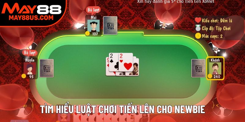 Tìm hiểu luật chơi Tiến lên miền Nam cho newbie
